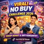 Viral! Tren “No Buy Challenge 2026” Ramai di TikTok, Anak Muda Pilih Hidup Hemat dan Anti Konsumtif